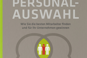  Thomas VölklExzellente Personal-auswahl224 Seiten, € 24,80ISBN 978-3-943879-05-6SchmidtColleg Verlag  