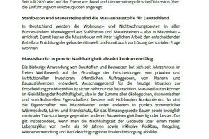  In einem Positionspapier fordert die Aktion Nachhaltiger Massivbau, die von 28 Organisationen und Verbänden der deutschen Bauwirtschaft getragen wird, eine faire Bewertung und gleichberechtigte Förderung aller Baustoffe und Bauweisen in Bezug Klimaneutralität und Kreislaufwirtschaft. 