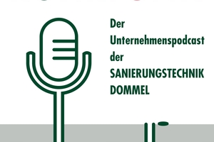  „Rohrfunk“ – so heißt der neue Podcast der Sanierungstechnik Dommel GmbH. 