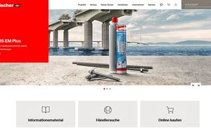  Alles Wichtige zur Befestigungstechnik auf dem Schirm: Fischer hat seine Website moderner aufgestellt. Neben einem übersichtlichen Design stand vor allem die Anpassung der Struktur und Inhalte an die Kundenbedürfnisse im Fokus der Neugestaltung. 