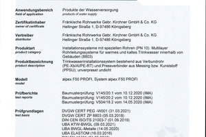  Das alpex F50 PROFI Sortiment erfüllt bereits die Kriterien des Hygiene-Systems 1+ für Trinkwasser-Anlagen: Das Installationssystem hat alle Zulassungsschritte durchlaufen und die Zertifizierung bereits erhalten. 