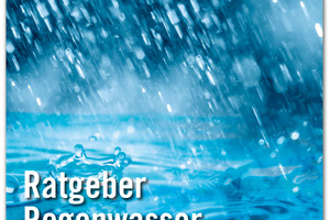  Die 9. Auflage des Ratgebers Regenwasser von Mall ist erschienen – mit neuen und aktualisierten Fachbeiträgen aus der Siedlungswasserwirtschaft. 