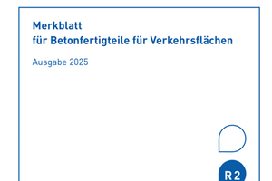  Das Merkblatt M FT der FGSV beschreibt die Anwendungsmöglichkeiten von Betonfertigteilen für Verkehrsflächen 