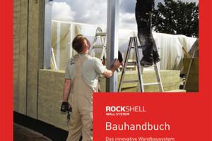  Blättern im „lookbook“ unter www.rockshell.de: Ein umfassendes Bauhandbuch dokumentiert schrittweise die Errichtung eines energieeffizienten Gebäudes mit dem neuartigen „RockShell“ Wandbausystem von Rockwool 