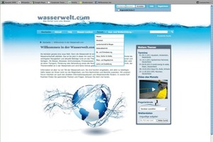  Wasserwelt.com – Diese neue Internetseite beinhaltet einen branchenübergreifenden News-Bereich, ein Forum für Fach- und Privatleute, ein Lexikon sowie viele Infos zu Ausbildung und StudiumAbbildung: www.wasserwelt.com 