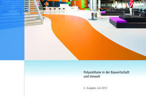  Neuer Sachstandsbericht "Polyurethane in der Bauwirtschaft und Umwlet" 